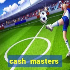 cash masters dinheiro infinito